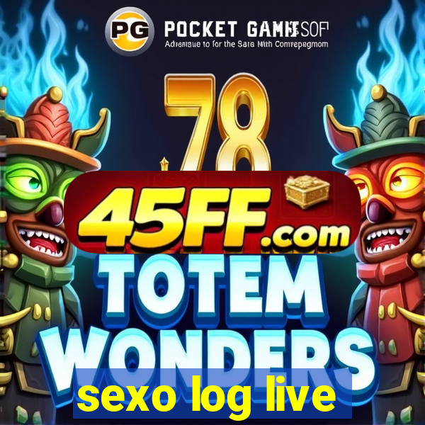 sexo log live